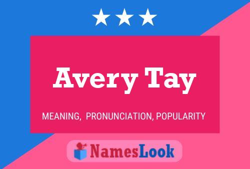 Affiche de nom Avery Tay