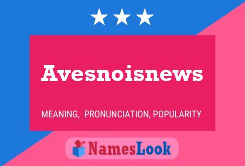 Affiche de nom Avesnoisnews