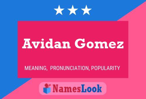 Affiche de nom Avidan Gomez