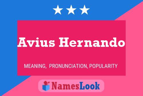 Affiche de nom Avius Hernando