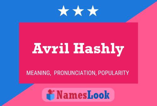 Affiche de nom Avril Hashly