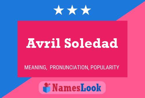 Affiche de nom Avril Soledad