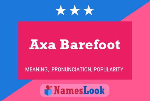 Affiche de nom Axa Barefoot