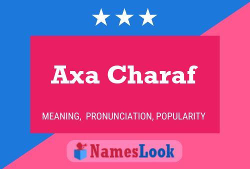 Affiche de nom Axa Charaf