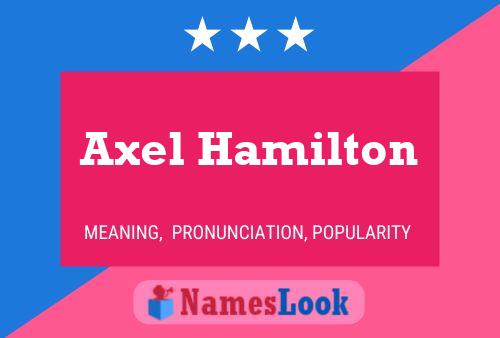 Affiche de nom Axel Hamilton