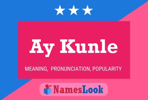 Affiche de nom Ay Kunle