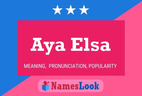 Affiche de nom Aya Elsa