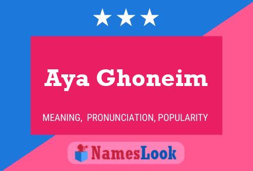 Affiche de nom Aya Ghoneim