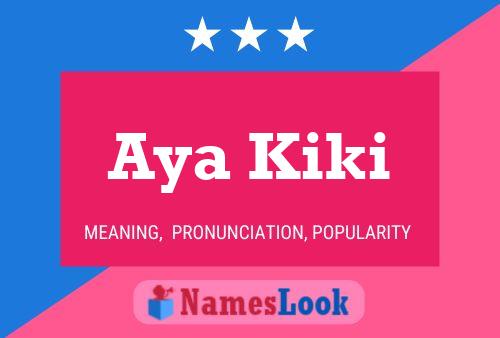 Affiche de nom Aya Kiki