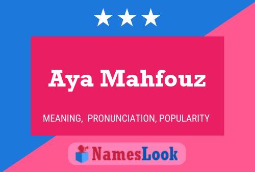 Affiche de nom Aya Mahfouz