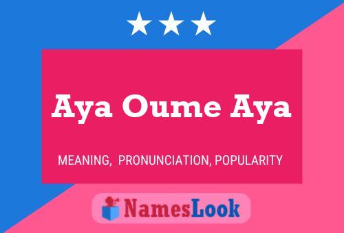 Affiche de nom Aya Oume Aya