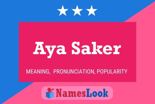 Affiche de nom Aya Saker