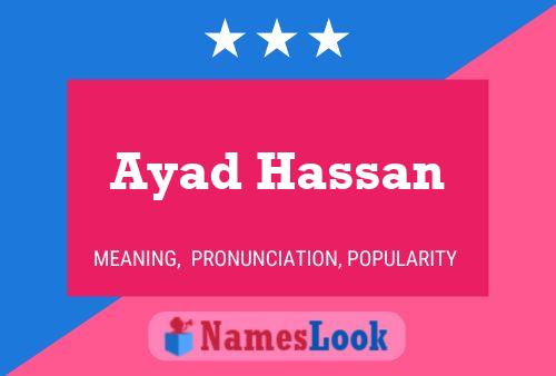 Affiche de nom Ayad Hassan