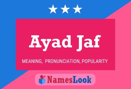 Affiche de nom Ayad Jaf