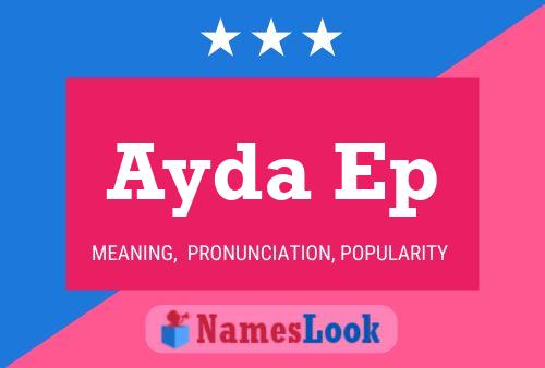 Affiche de nom Ayda Ep