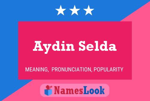 Affiche de nom Aydin Selda