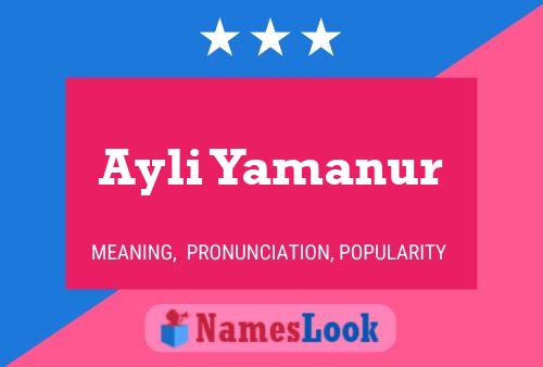 Affiche de nom Ayli Yamanur