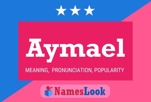 Affiche de nom Aymael