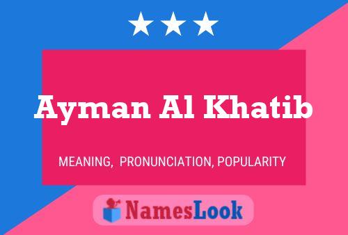 Affiche de nom Ayman Al Khatib