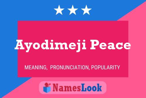 Affiche de nom Ayodimeji Peace