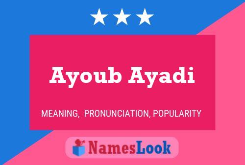 Affiche de nom Ayoub Ayadi