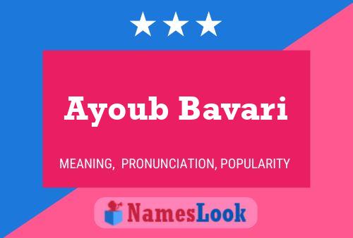 Affiche de nom Ayoub Bavari