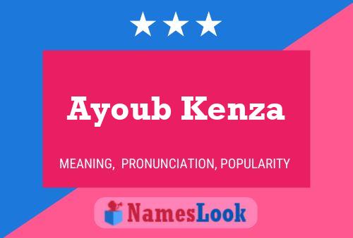 Affiche de nom Ayoub Kenza