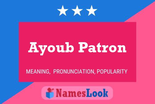 Affiche de nom Ayoub Patron