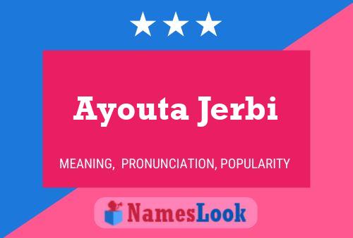 Affiche de nom Ayouta Jerbi