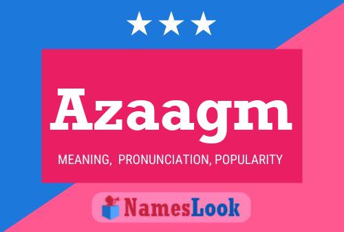 Affiche de nom Azaagm