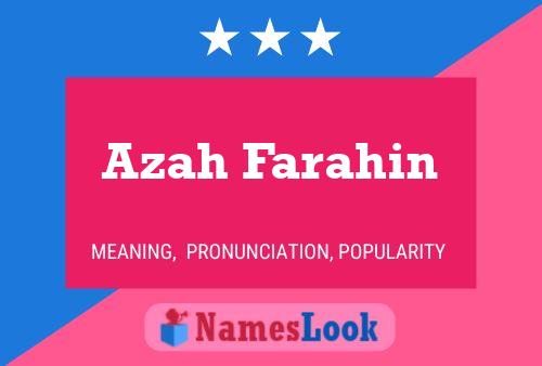 Affiche de nom Azah Farahin