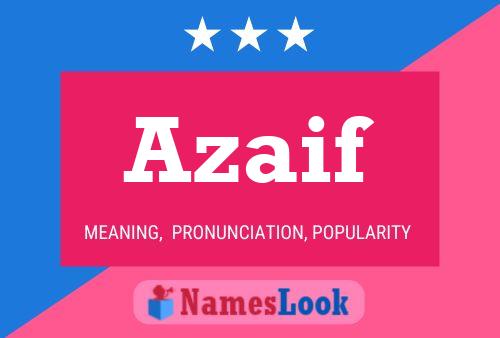 Affiche de nom Azaif