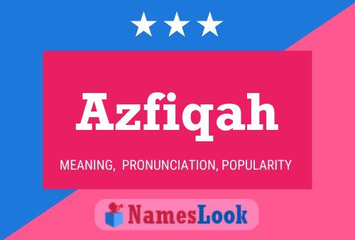 Affiche de nom Azfiqah