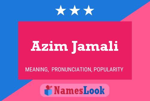 Affiche de nom Azim Jamali