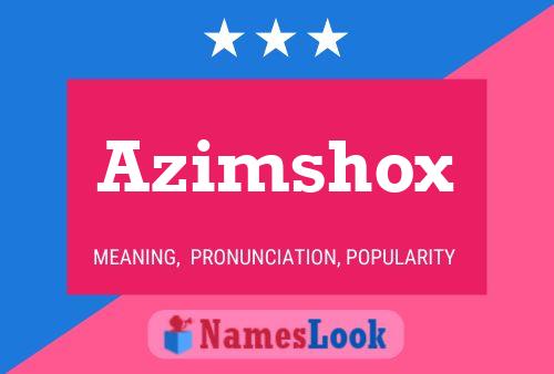 Affiche de nom Azimshox