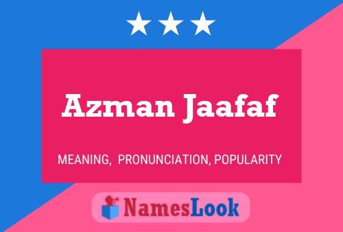 Affiche de nom Azman Jaafaf