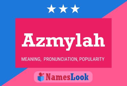 Affiche de nom Azmylah