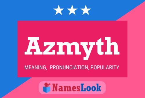 Affiche de nom Azmyth