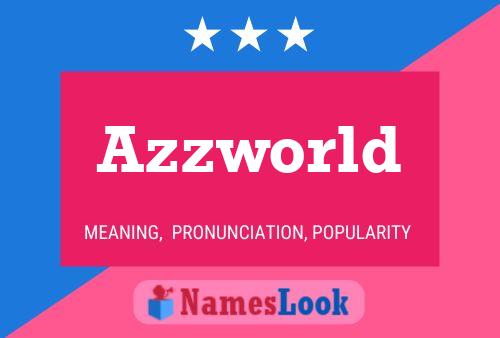 Affiche de nom Azzworld