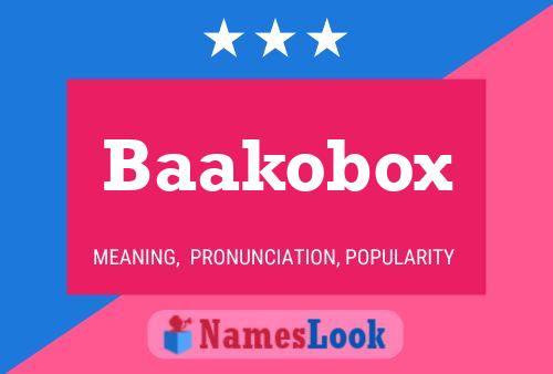 Affiche de nom Baakobox