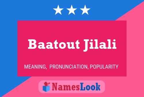 Affiche de nom Baatout Jilali