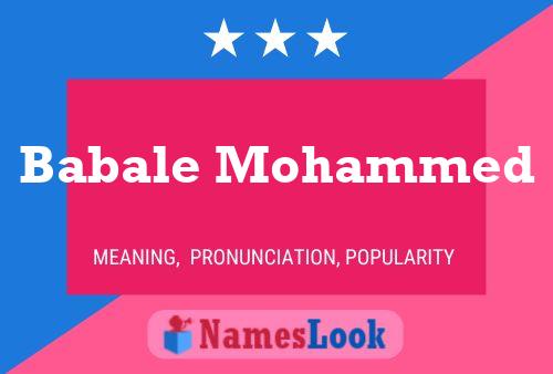 Affiche de nom Babale Mohammed