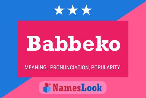 Affiche de nom Babbeko