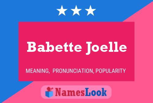 Affiche de nom Babette Joelle