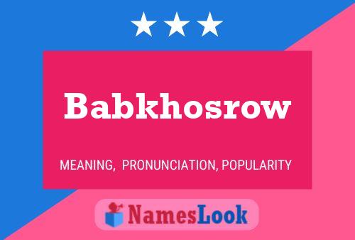 Affiche de nom Babkhosrow