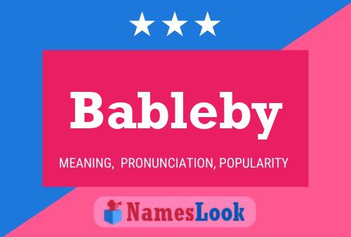 Affiche de nom Bableby