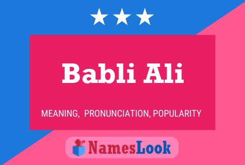 Affiche de nom Babli Ali