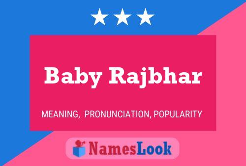 Affiche de nom Baby Rajbhar