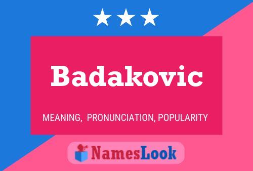 Affiche de nom Badakovic