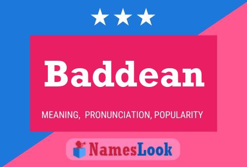 Affiche de nom Baddean